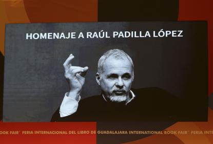 Rinden homenaje a Raúl Padilla López, el académico, gestor cultural y amigo, en la FIL