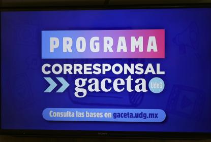 Llaman a estudiantes de la Red Universitaria a ser corresponsales de Gaceta UdeG