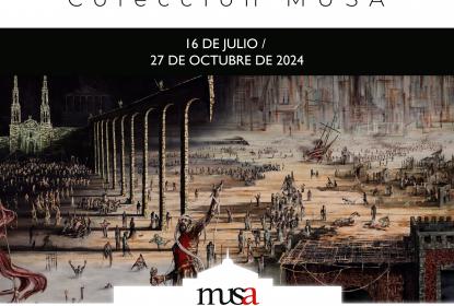 Llegan al MUSA dos nuevas exposiciones en julio