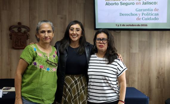 Aborto seguro en Jalisco requiere garantizar derechos, servicios accesibles y políticas de cuidado