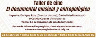 Cartel del Taller de cine: El documental musical y antropológico