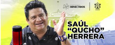 Cartel del Escucha Egresados Conectados, el podcast de la Coordinación de Egresados UdeG, con Saúl "Qucho" Herrera , Egresado de Prepa 7, ex estudiante del CUAAD y uno de los MEJORES MONEROS en nuestro país